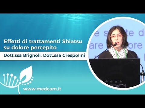 Effetti di trattamenti Shiatsu su dolore percepito [...] - Dott.ssa Brignoli, Dott.ssa Crespolini