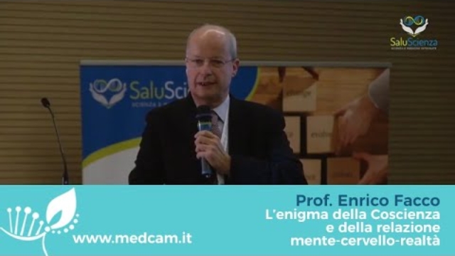 Prof. Enrico Facco “L’enigma della Coscienza e della relazione mente-cervello-realtà.”