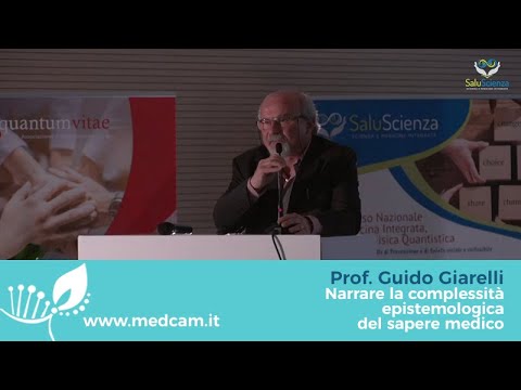 Prof. Guido Giarelli “Narrare la complessità epistemologica del sapere medico”