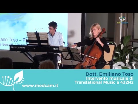 Dott. Emiliano Toso “Intervento musicale di Translational Music a 432Hz”